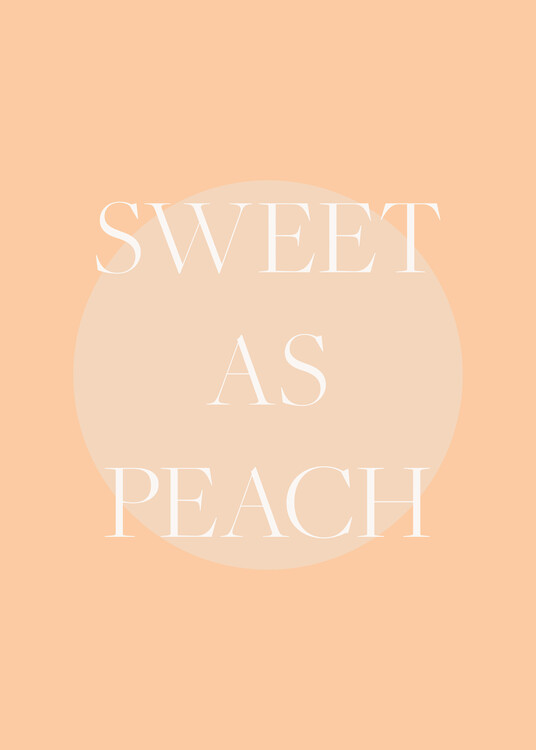 Poster Sweet As Peach Illustrated Text Poster