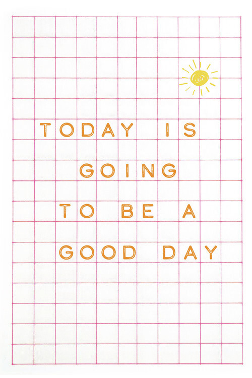 Poster Malou Studio - Today is going to be a good day - pink