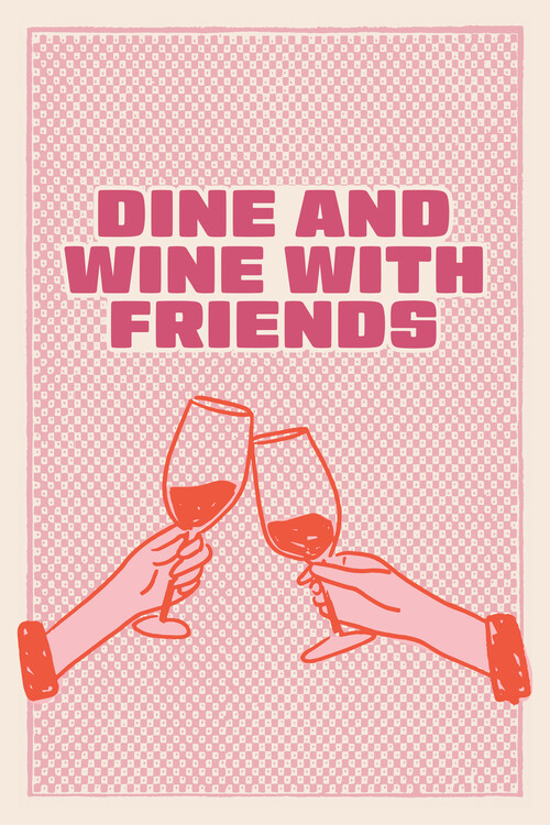 Poster Malou Studio - Dine and Wine with Friends