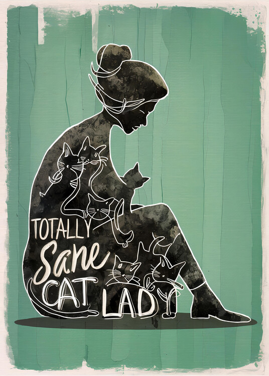 Poster Totally Sane Cat Lady