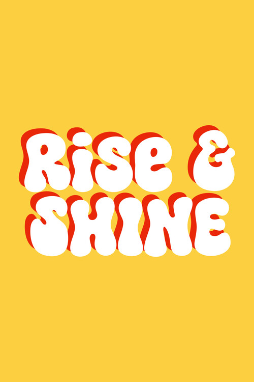 Poster Rise and shine retro quote