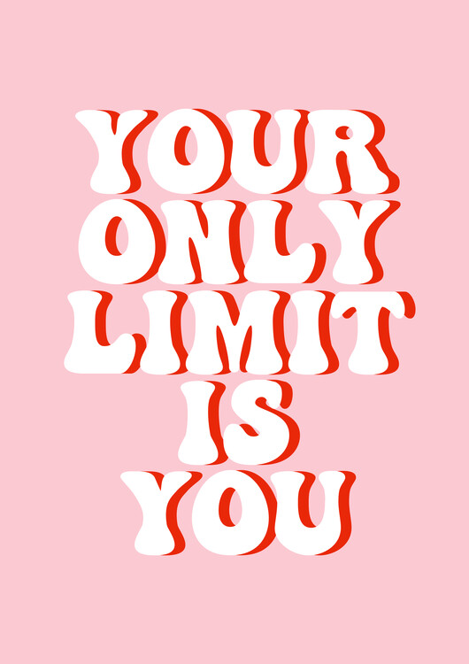 Plakat Your only limit is you retro quote
