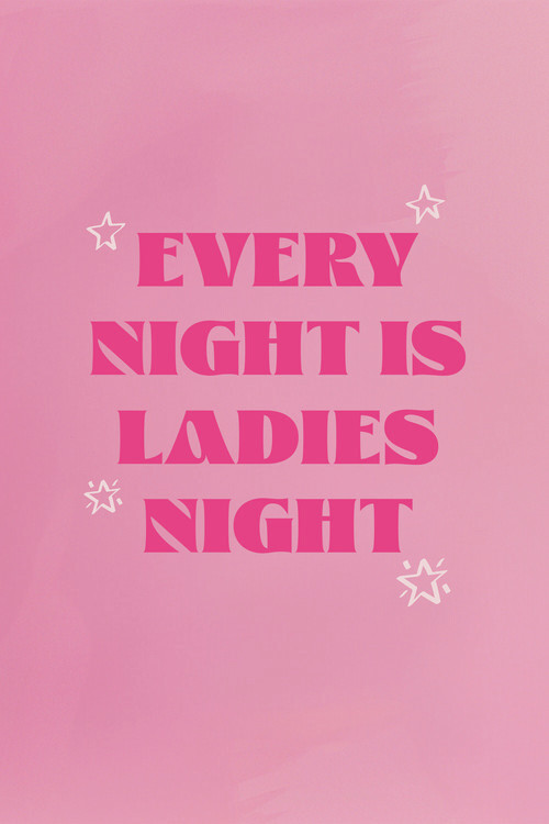 Poster Malou Studio - Every Night is Ladies Night