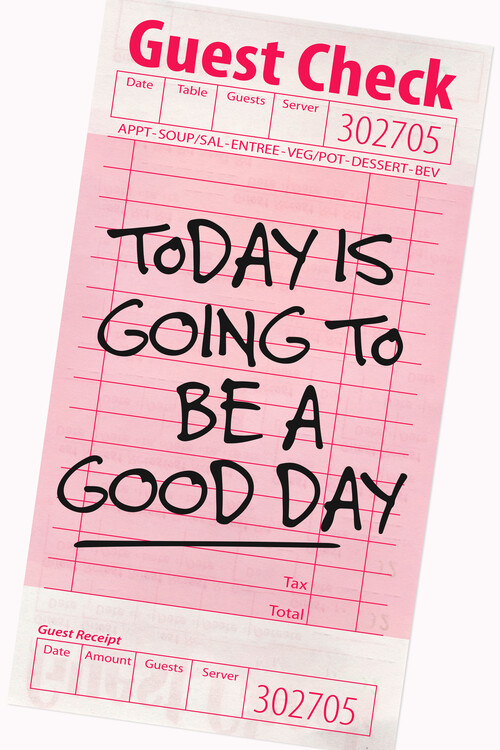 Poster Malou Studio - Guest Check - Today is a good day