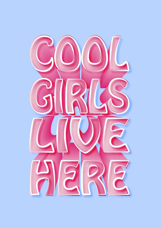 Poster Cool Girls Live Here Quote