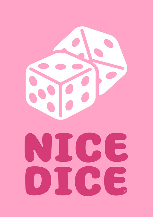 Plakat Nice Dice