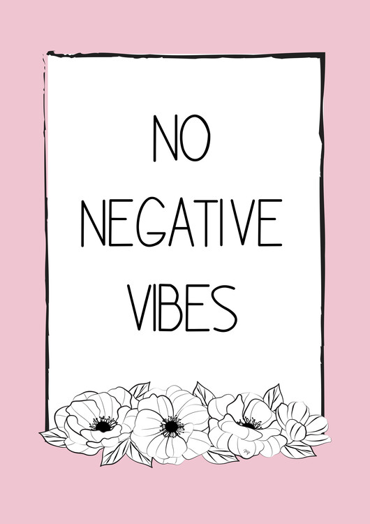 Плакат No negative vibes quote