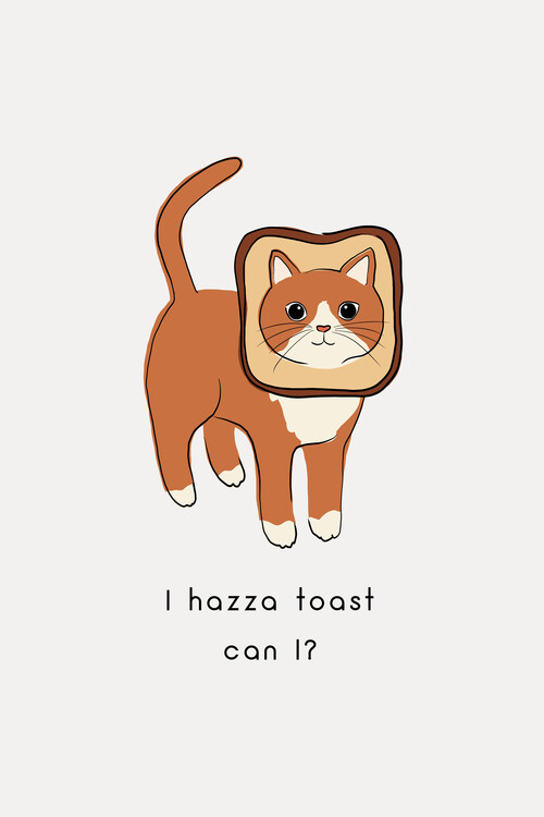 Poster Cat Quote - Toast