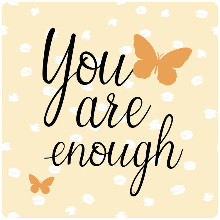 Плакат You Are enough quote