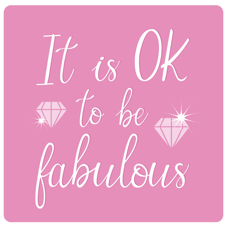 Плакат Be Fabulous Quote