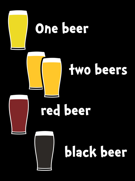 Poster One beer two beers