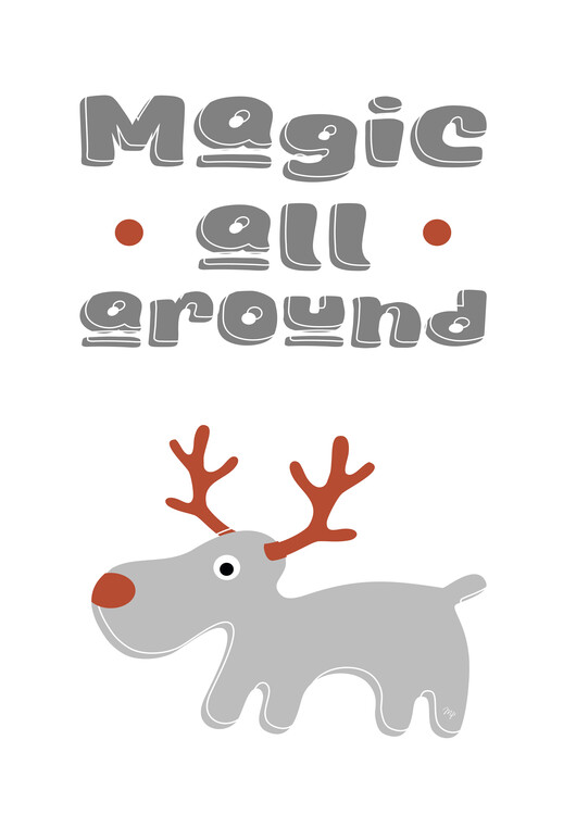 Poster Magic all around Deer  Xmas Typography
