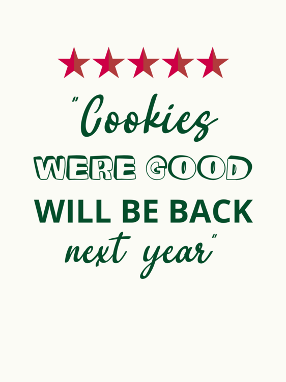 Poster cookies were good will be back next year