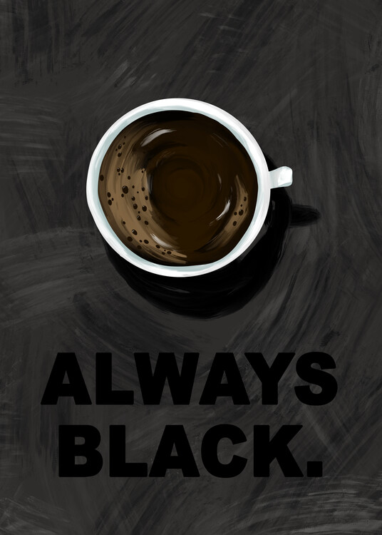 Poster Black Coffee