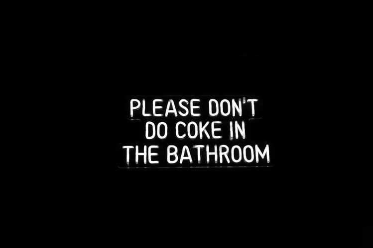 Poster Please Do Not Do Coke in the Bathroom