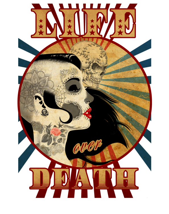 T-shirt Life Over Death