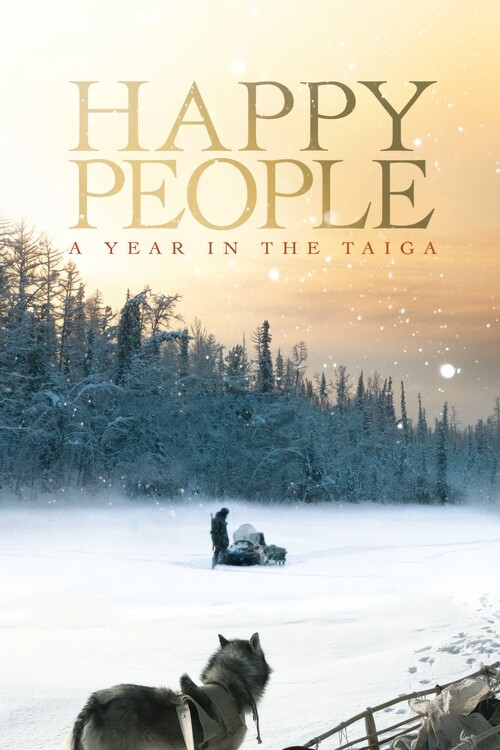 Canvas Print Happy People A Year in the Taiga (2010)