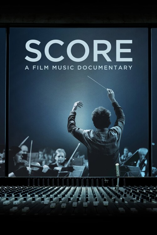 Poster Score A Film Music Documentary (2017)