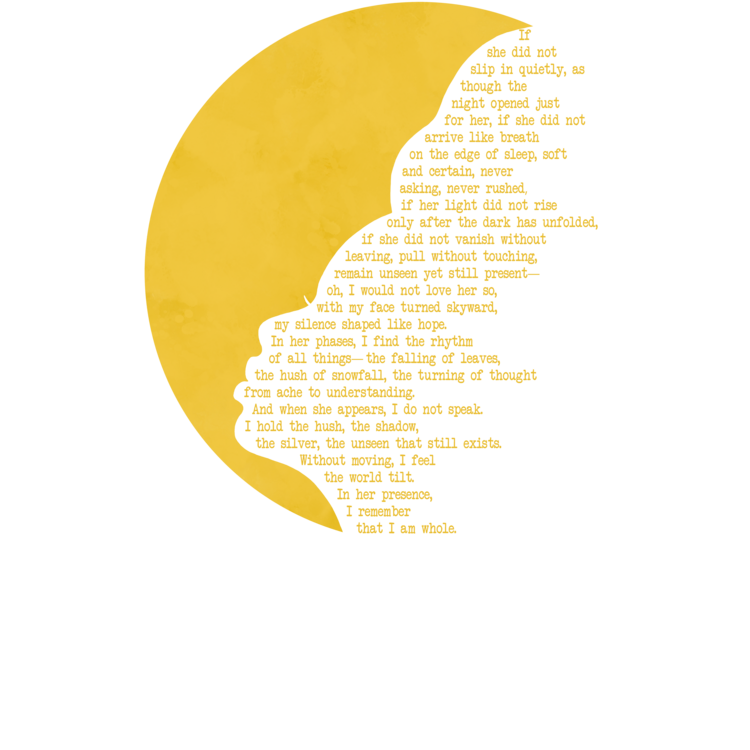 T-shirt If She Were Not the Moon