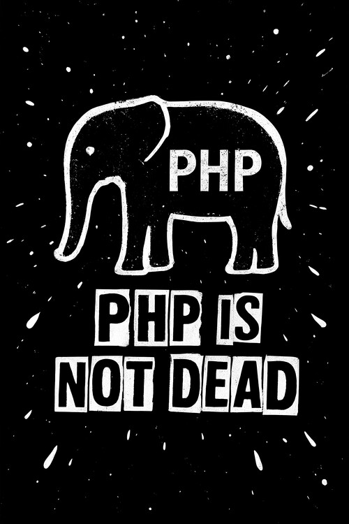 Плакат PHP is not dead