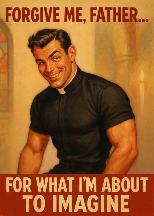 Poster Forgive Me Father, Male Pinup Poster