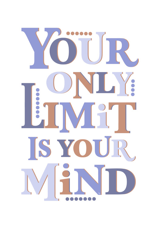 Poster Your limit is your mind quote