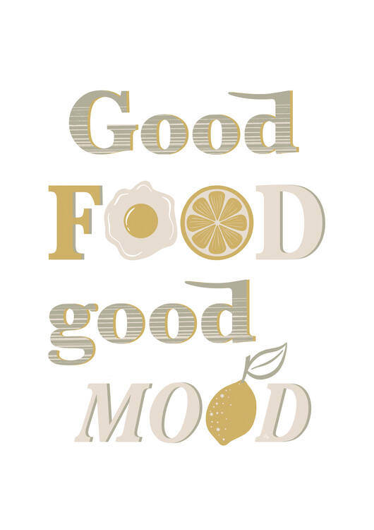 Poster Good Food, good mood quote