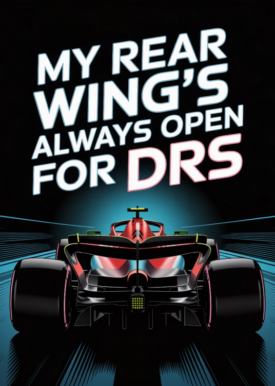 Poster Always open for DRS Funny F1 Artwork