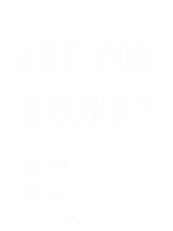 Póló Are you drunk