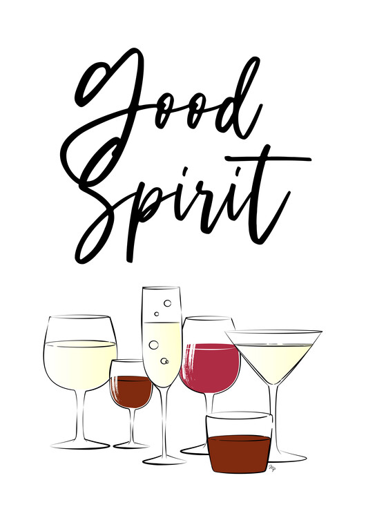 Poster Good Spirit Wine Quote