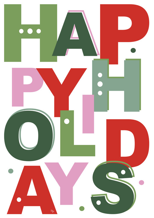 Plakat Bold Happy Holidays quoite