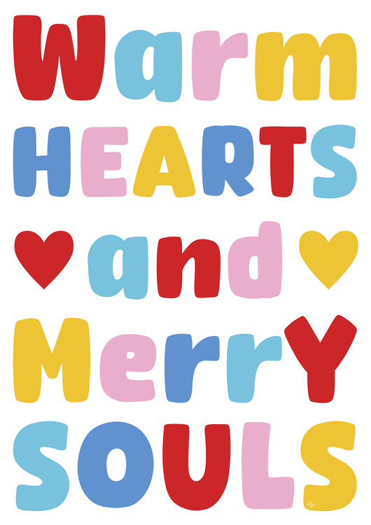 Plakat Warm Hearts and Merry Souls Xmas quote