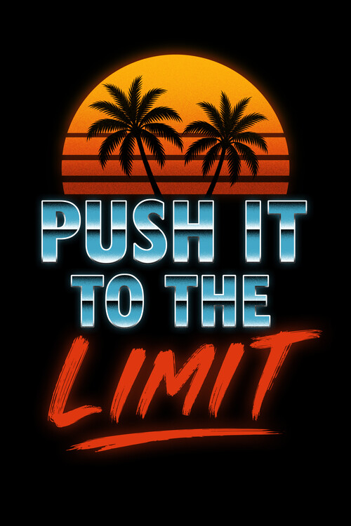 Plakát Push it to the limit