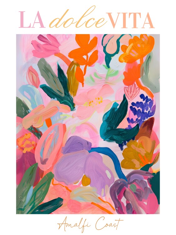 Poster La Dolce Vita, Abstract Colourful Floral Print