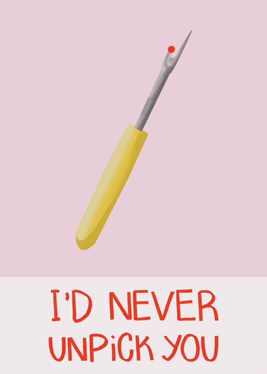 Poster I'd never unpick you