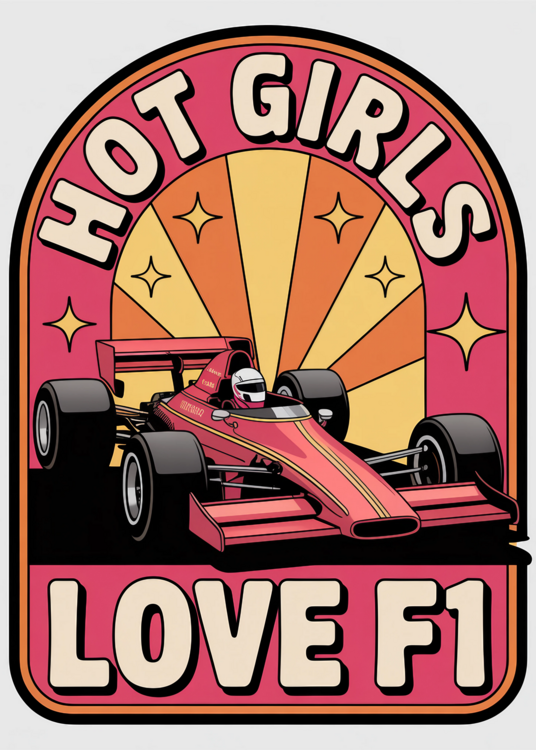 Tričko Hot Girls Love F1