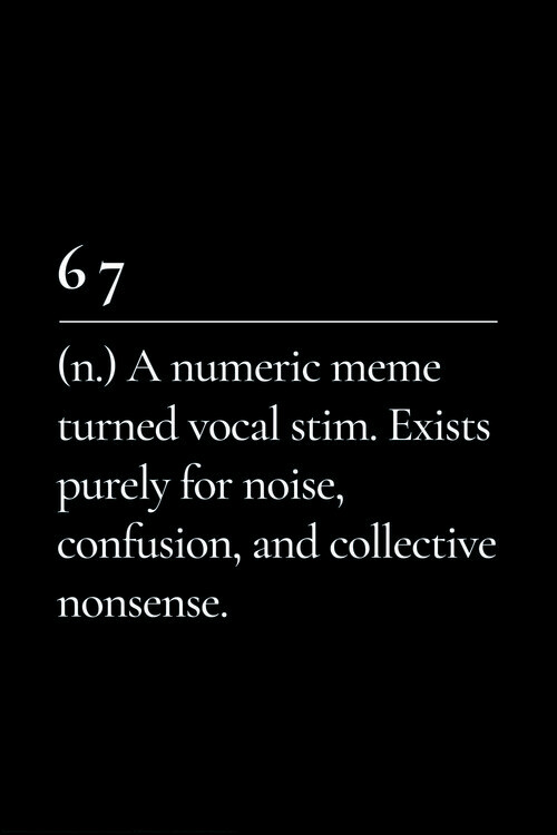 Poster Six Seven - 67 dictionary