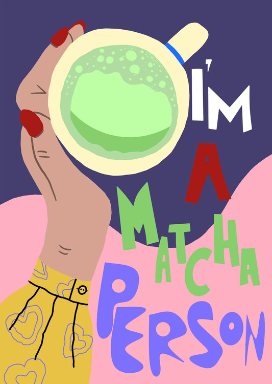 Poster Im a matcha person