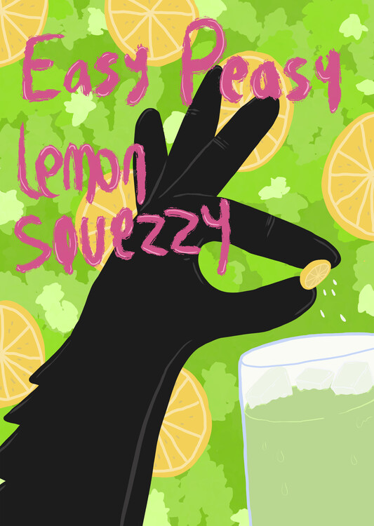 Poster Easy Peasy Lemon Squezzy
