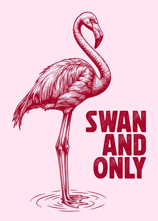 Poster Swan and Only - Funny Flamingo