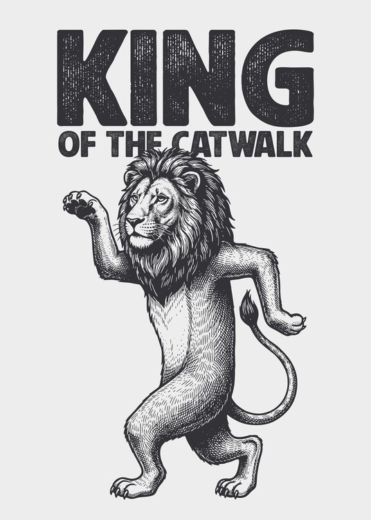 Poster King of the Catwalk - Strutting Lion Vintage Art
