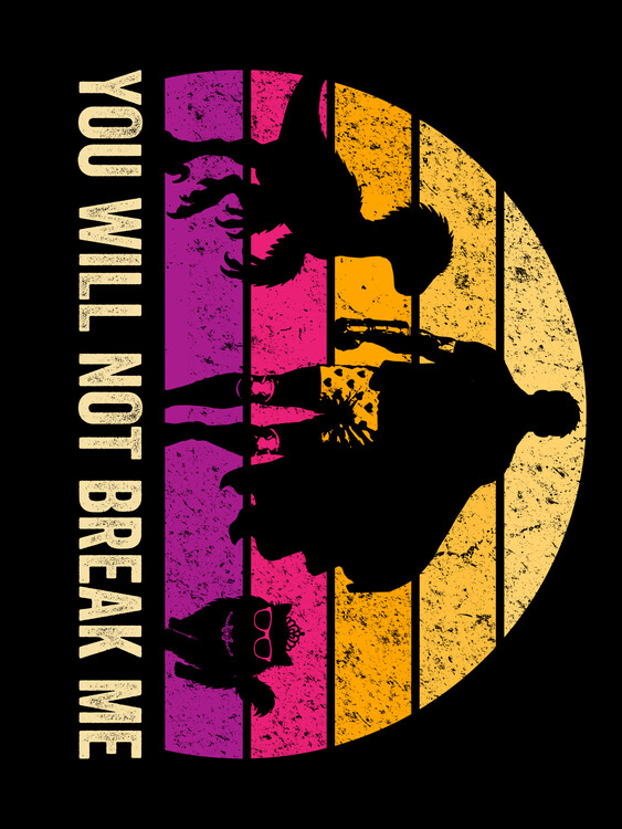 Poster You will not break me vintage