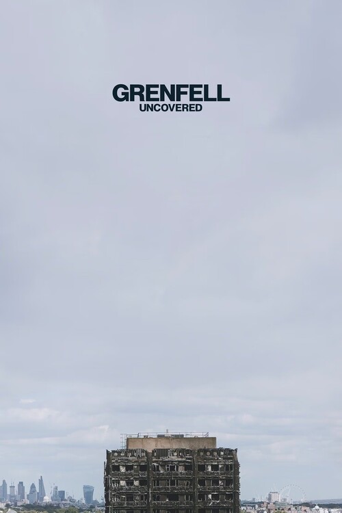Плакат Grenfell Uncovered (2025)