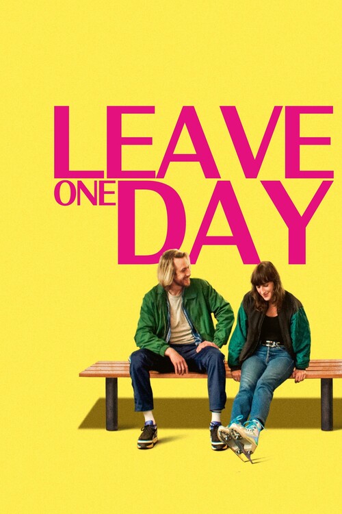 Плакат Leave One Day (2025)