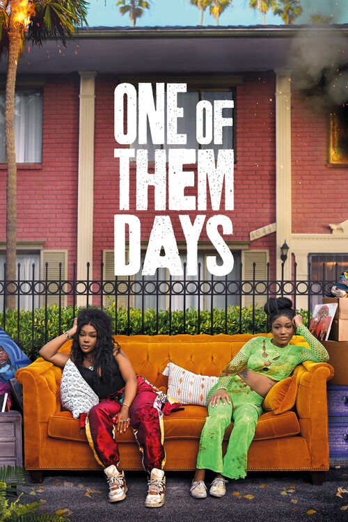 Плакат One of Them Days (2025)