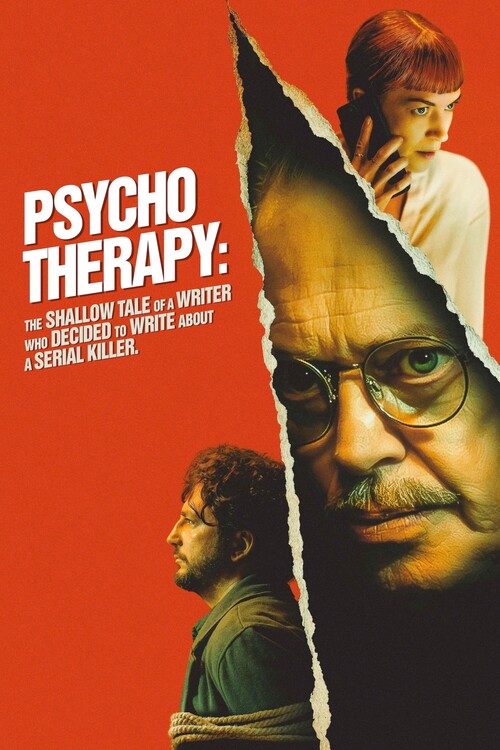 Плакат Psycho Therapy The Shallow Tale of a Writer Who Decided to Write About a Serial Killer (2025)
