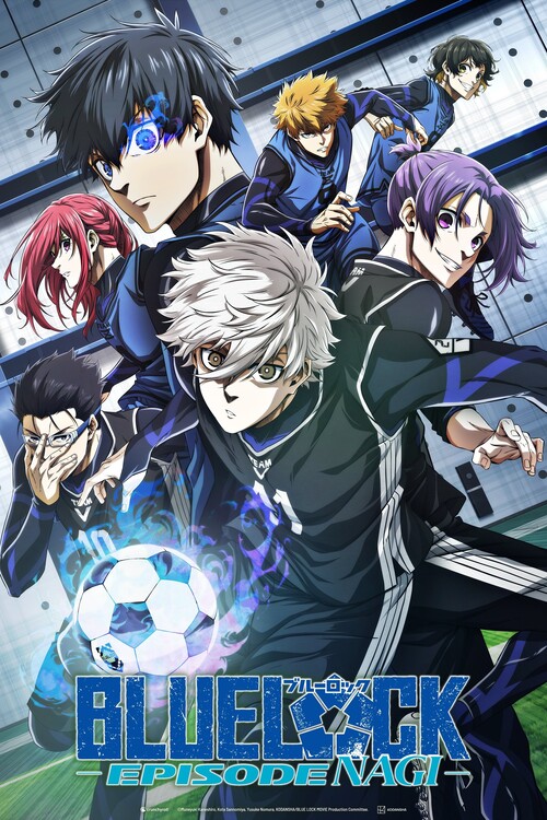 Плакат BLUE LOCK THE MOVIE -EPISODE NAGI- (2024)