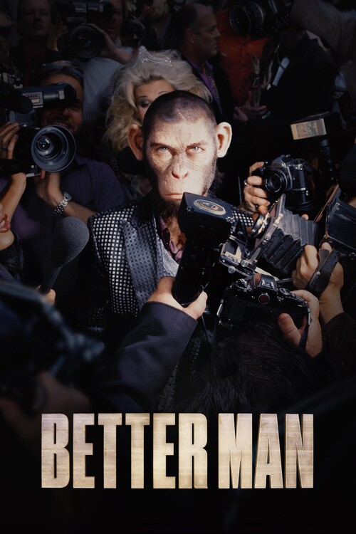 Плакат Better Man (2024)
