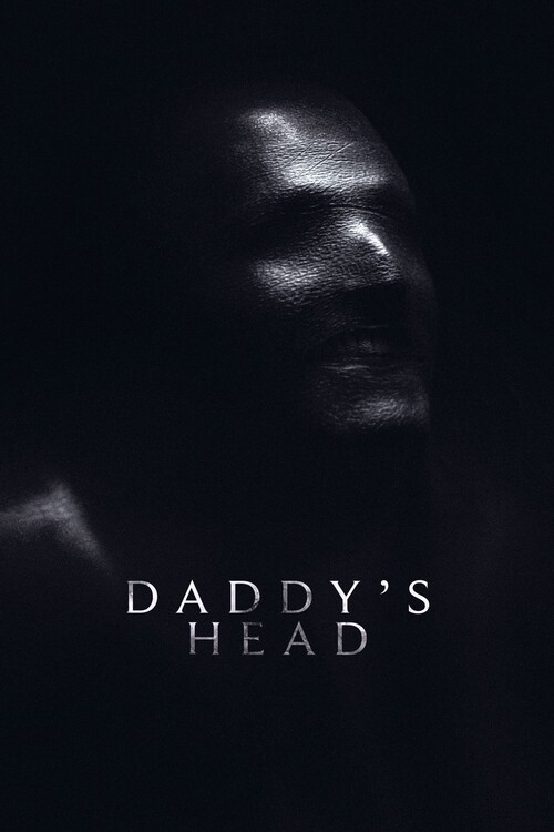 Плакат Daddy_s Head (2024)