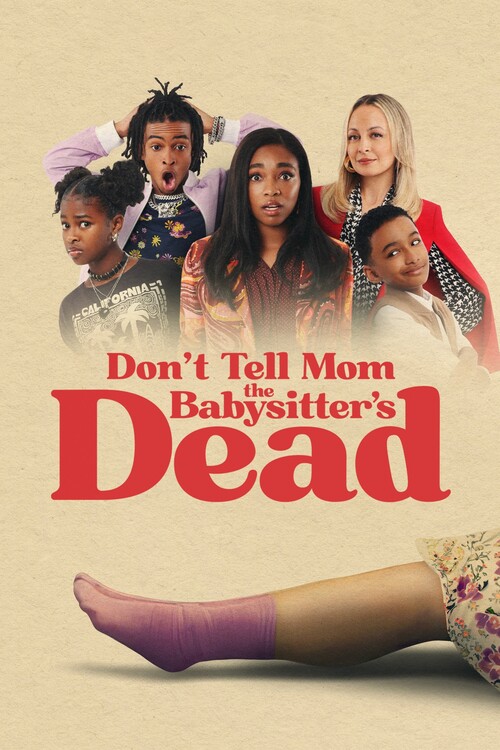 Плакат Don_t Tell Mom the Babysitter_s Dead (2024)